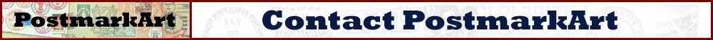 Contact PostmarkArt and Ken Turmel
